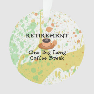 Ruhestandskaffee Ornament