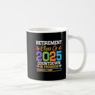 Ruhestandsklasse der Funny Teacher im Jahr 2025 Co Kaffeetasse