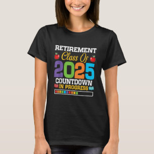 Ruhestandsklasse der Funny Teacher im Jahr 2025 Co T-Shirt