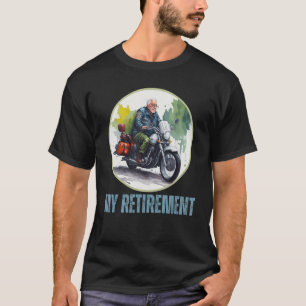 Ruhestandsplan Biker Motorrad müde Männer T-Shirt