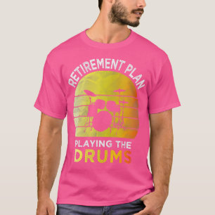 Ruhestandsplan: Der Drums Drummer Vintag R T-Shirt