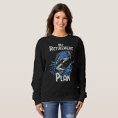 Ruhestandsplan Funny Fishing 2 Sweatshirt (Vorne ganz)