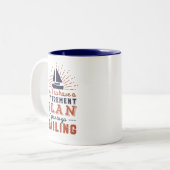 Ruhestandsplan für Funny Remüde Segeln auf Segelbo Zweifarbige Tasse (Vorderseite Links)