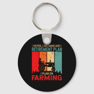 Ruhestandsplan Ich plane lustige Landwirtschaft lu Schlüsselanhänger