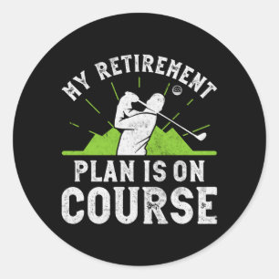 Ruhestandsplan ist auf Kurs Lustiges Golf Rentner Runder Aufkleber