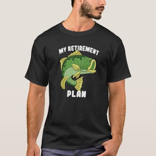 Ruhestandsplan Lustiger Fischfang 2 T-Shirt (Vorderseite)