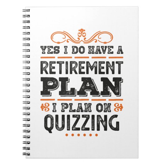 Ruhestandsplan Quizzage Funny Notizblock (Vorderseite)