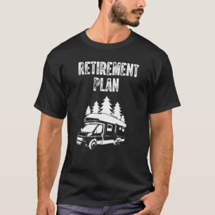 Ruhestandsplan Reisecaravan im Ruhestand T-Shirt