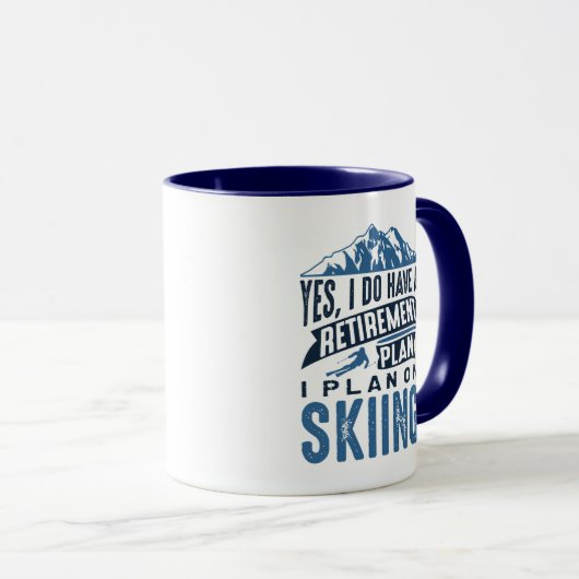 Ruhestandsplan Skifahren Tasse (VorderseiteRechts)