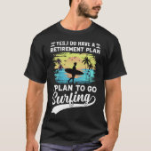 Ruhestandsplan Surfing T - Shirt (Vorderseite)