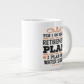 Ruhestandsplan Wasserski Geschenk Funny Jumbo-Tasse (Vorderseite Rechts)