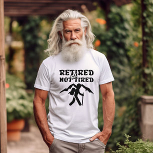 Ruhetourismus, aber nicht müde T-Shirt