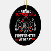 Ruhig, aber für immer Feuerwehrmann im Herzen Keramik Ornament (Rechts)