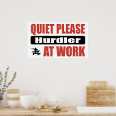 Ruhig bitte Hurdler bei der Arbeit Poster (Küche)