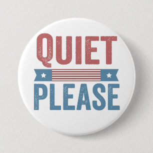 Ruhig bitte Trump Harris Debatte Präsident Button