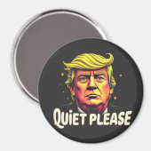 Ruhig bitte Trump Kamala Präsident Debatte Magnet (Vorderseite/Rückseite)