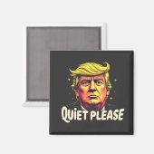 Ruhig bitte Trump Kamala Präsident Debatte Magnet (Vorderseite/Rückseite)