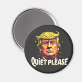 Ruhig bitte Trump Kamala Präsident Debatte Magnet (Vorderseite/Rückseite)