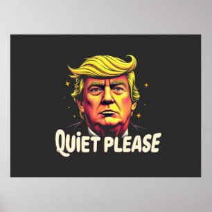 Ruhig bitte Trump Kamala Präsident Debatte Poster
