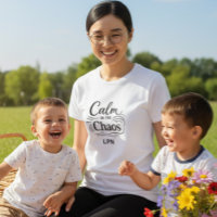 Ruhig im Chaos LPN Krankenpflegerinnen T-Shirt