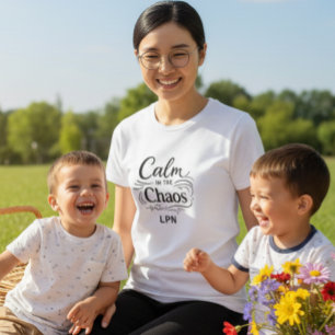 Ruhig im Chaos LPN Krankenpflegerinnen T-Shirt