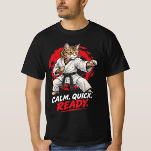 Ruhig Schnell Fertig Lustig Karate Katze Kampfspor T-Shirt