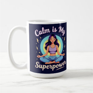 Ruhig zu sein ist meine Superkraft Yoga-Affirmatio Kaffeetasse