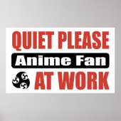 Ruhige Bitte Anime Fan bei der Arbeit Poster (Vorne)