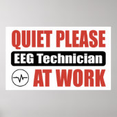 Ruhige Bitte EEG-Techniker am Arbeitsplatz Poster (Vorne)