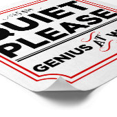 Ruhige Bitte Genialität am Arbeitsplatz Poster (Ecke)