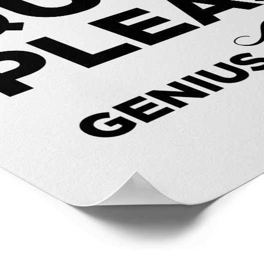 Ruhige Bitte Genialität am Arbeitsplatz Poster (Ecke)