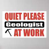 Ruhige Bitte Geologe am Arbeitsplatz Poster (Vorne)