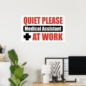 Ruhige Bitte medizinischer Assistent am Arbeitspla Poster (Heimbüro)
