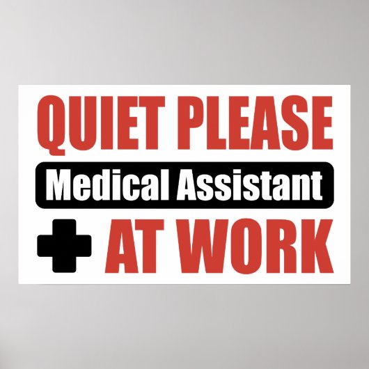 Ruhige Bitte medizinischer Assistent am Arbeitspla Poster (Vorne)