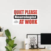 Ruhige Bitte Neurologe am Arbeitsplatz Poster (Heimbüro)