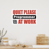 Ruhige Bitte Programmierer am Arbeitsplatz Poster (Küche)