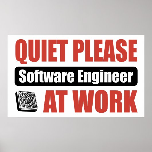 Ruhige Bitte Software-Ingenieur am Arbeitsplatz Poster (Vorne)