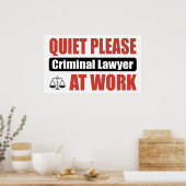 Ruhige Bitte strafbare Anwälte bei der Arbeit Poster (Küche)