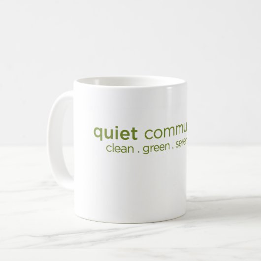 Ruhige Gemeinschaften Kaffeetasse (Vorderseite Links)