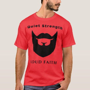 Ruhige Kraft Lauter Glaube - kühne spirituelle Pow T-Shirt