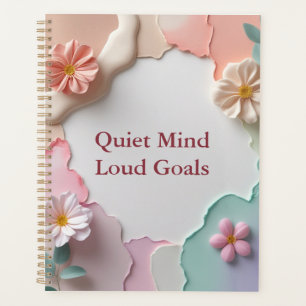 Ruhige Mind Loud Goals - Individuelle Name Motivie Planer