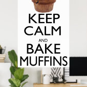 Ruhige und backene Muffins behalten Poster (Heimbüro)