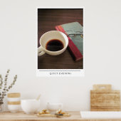 Ruhiger Abend - Kaffeekunst schicken Poster (Küche)