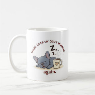 Ruhiger Morgen ruiniert lustiger französischer Bul Kaffeetasse