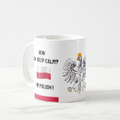 Ruhiges Polen und Witziger Text, polnische Flagge Kaffeetasse (Vorderseite Links)