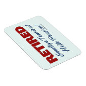 Ruhm: Auf Wiedersehen Tension Hallo Pension! Magnet (Rechte Seite)