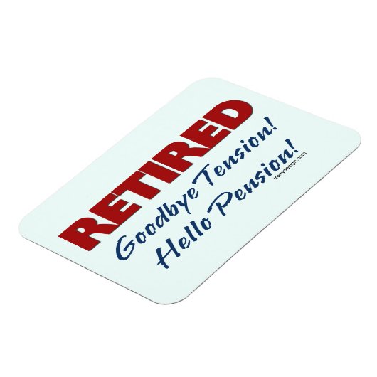 Ruhm: Auf Wiedersehen Tension Hallo Pension! Magnet (Linke Seite)