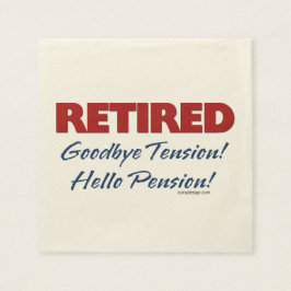 Ruhm: Auf Wiedersehen Tension Hallo Pension! Serviette