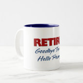 Ruhm: Auf Wiedersehen Tension Hallo Pension! Zweifarbige Tasse (Vorderseite Links)