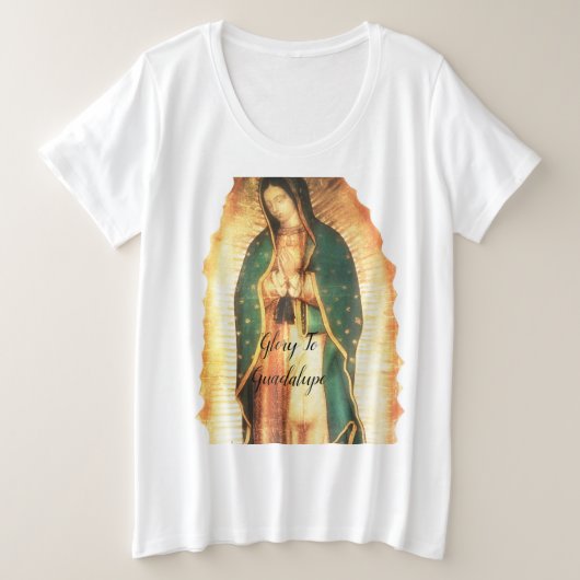 Ruhm für Guadalupe Große Größe T-Shirt (Design vorne)